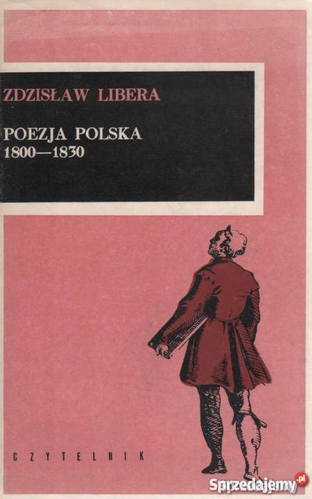 POEZJA POLSKA 18001830 LIBERA ZDZISŁAW Płock
