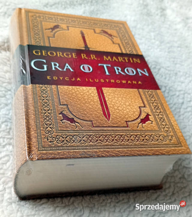 Gra o tron George RR Martin edycja ilustrowana