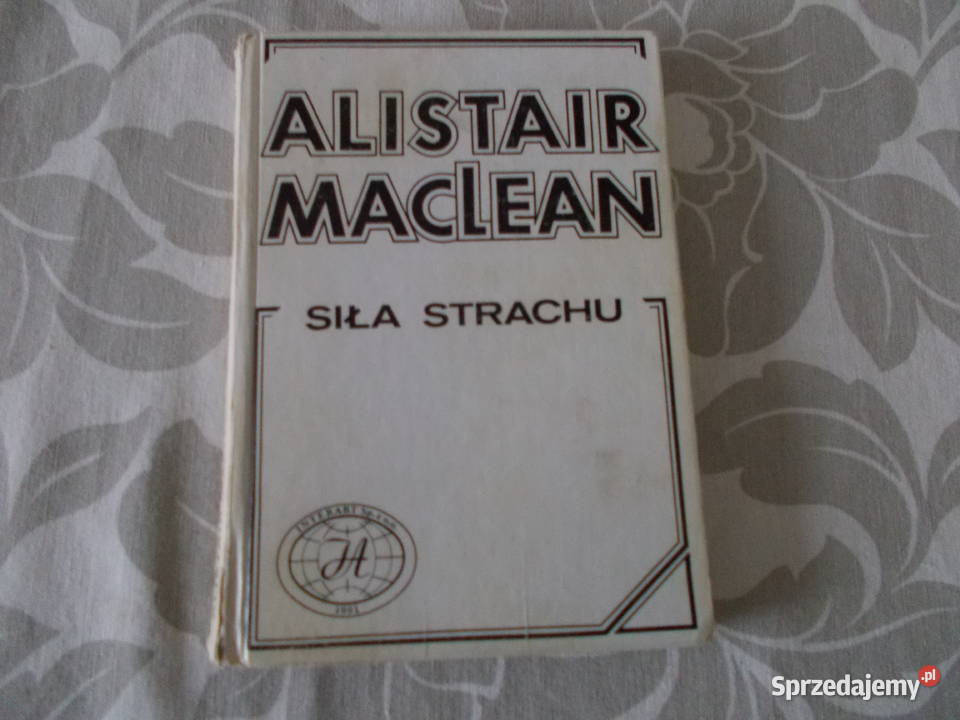 Alistair MacLean Siła strachu opolskie Głubczyce