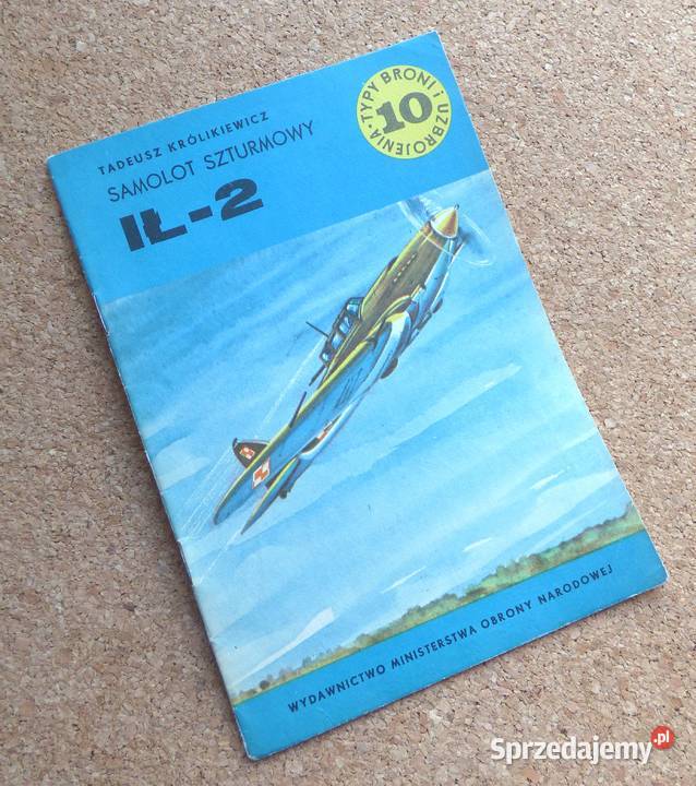 W Królikiewicz Samolot szturmowy Ił2 Warszawa