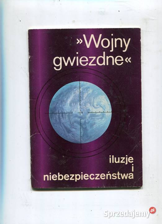 Wojny gwiezdne Iluzje i niebezpieczeństwa Rok wydania 1985 Szczecin
