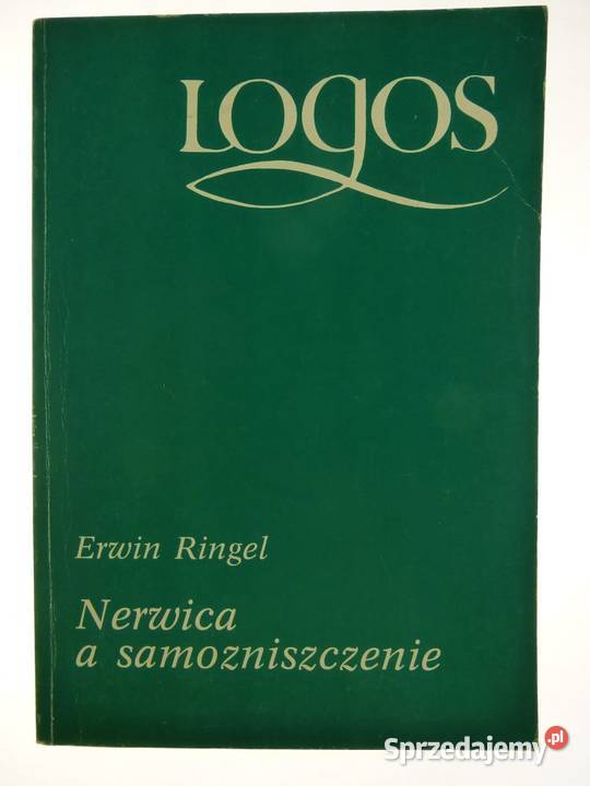 Nerwica a samozniszczenie Erwin Ringel Książki naukowe i popularnonaukowe małopolskie Kraków