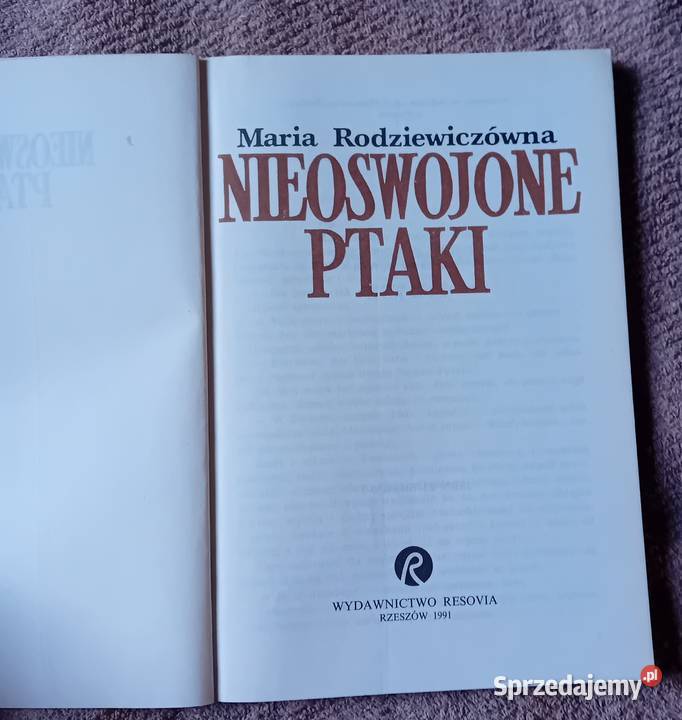 Maria Rodziewiczówna Nieoswojone ptaki Resovia Koźminek