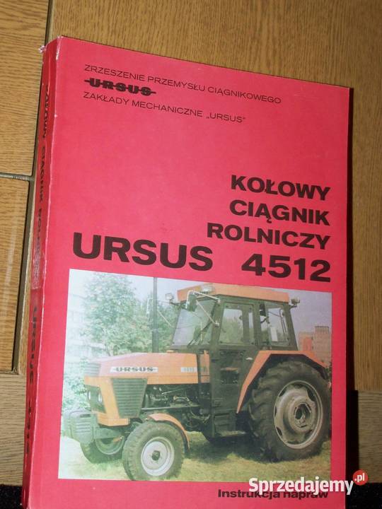 Instrukcja napraw Ursus 4512 oryginalna NOWA