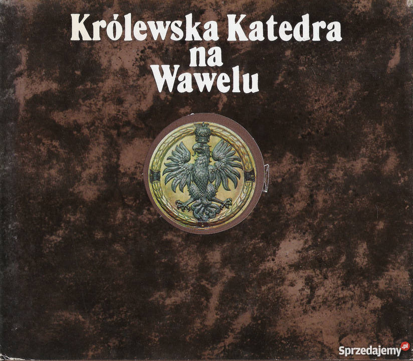 Królewska Katedra na Wawelu Puławy