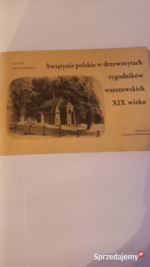 KSIĄŻKAALICJA RUDNIEWSKA ŚWIĄTYNIE POLSKIE W Poznań