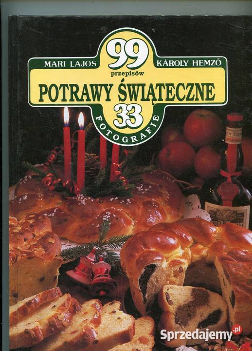 99 przepisów Potrawy świąteczne Lajos Hemzo zachodniopomorskie Szczecin