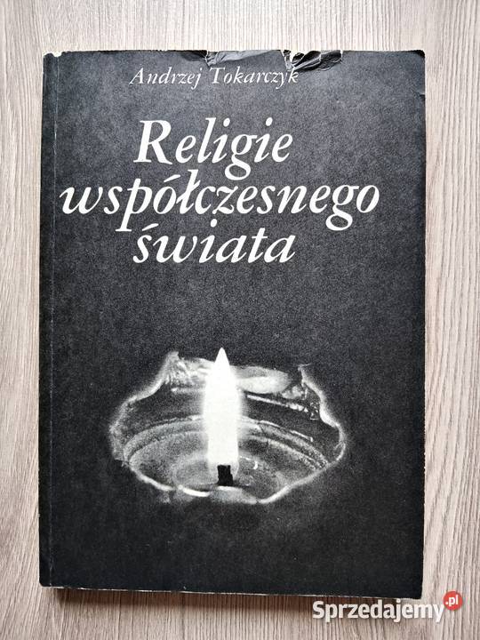 Religie współczesnego świata Andrzej Tokarczyk Kraków