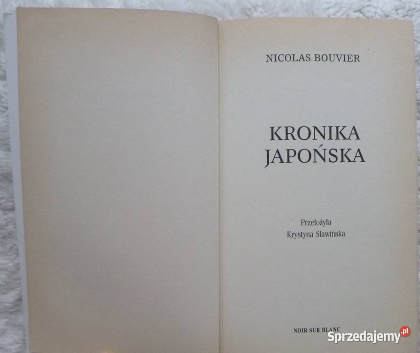 Kronika japońska Nicolas Bouvier Rok wydania 2001