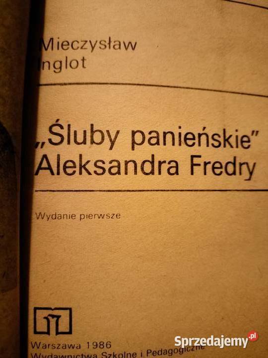 Śluby panieńskie analizy literatura Fredro Rok wydania 1986