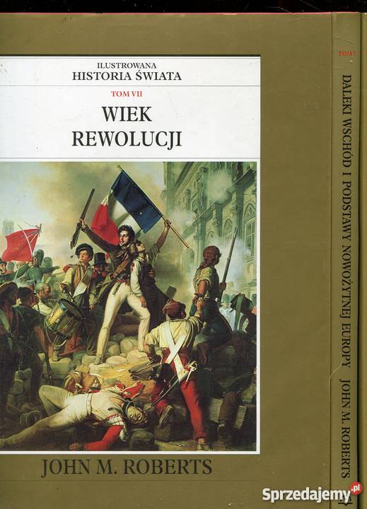 Ilustrowana Historia Świata T110 John M Roberts Pozostałe zachodniopomorskie Szczecin