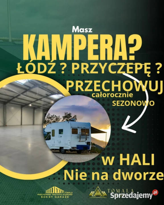 HALE ZIMOWANIE PRZECHOWYWANIE Kamperów Łodzi i Stargard