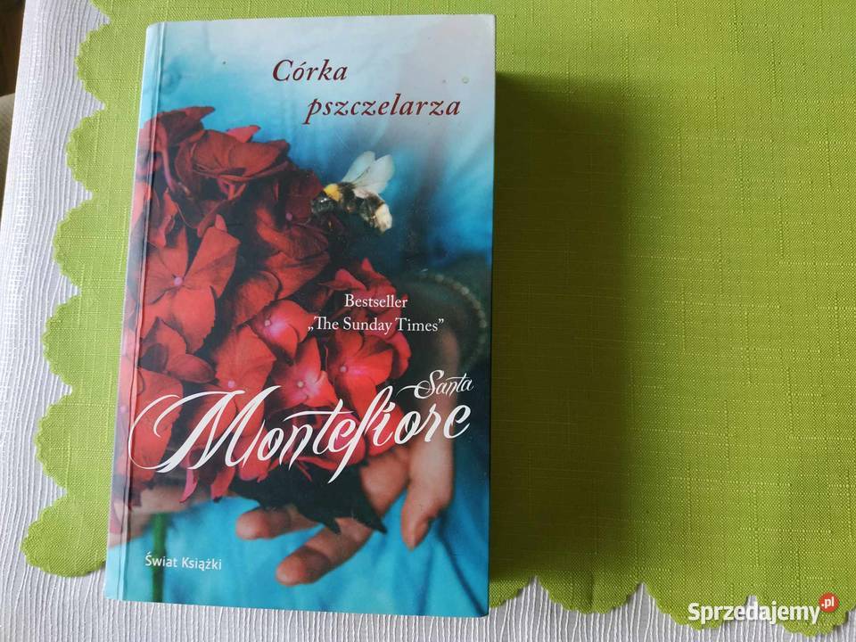 Córka pszczelarza Santa Montefiore Pozostałe Wilkowice sprzedam