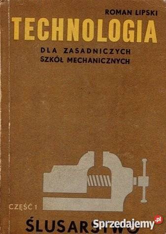 TECHNOLOGIA ZSM cz 1 ŚLUSARSTWO Lipski SPIS FA zachodniopomorskie Goleniów