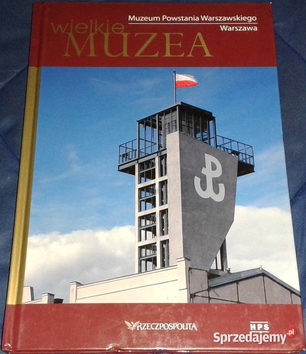 Wielkie Muzea. Muzeum Powstania Warszawskiego - Izabela Kraj