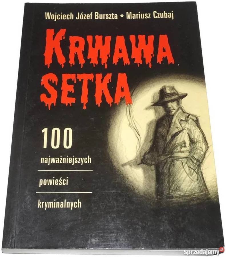KRWAWA SETKA CZUBAJ BURSZTA Proza i poezja Bielsko-Biała