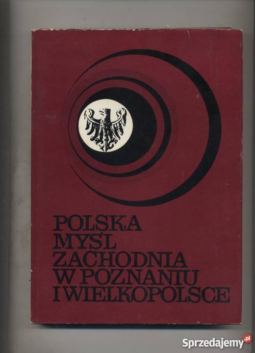 Polska myśl zachodnia w Poznaniu i Wielkopolsce
