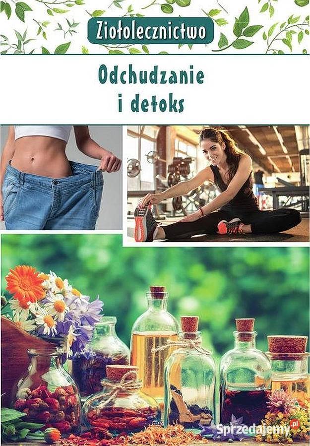 Ziołolecznictwo Odchudzanie i detoks Kępa Marta sprzedam