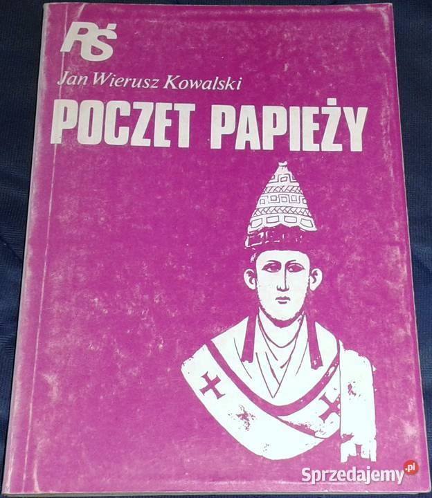 Poczet papieży Jan Wierusz Kowalski Chełm
