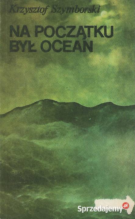 Na początku był ocean K Szymborski