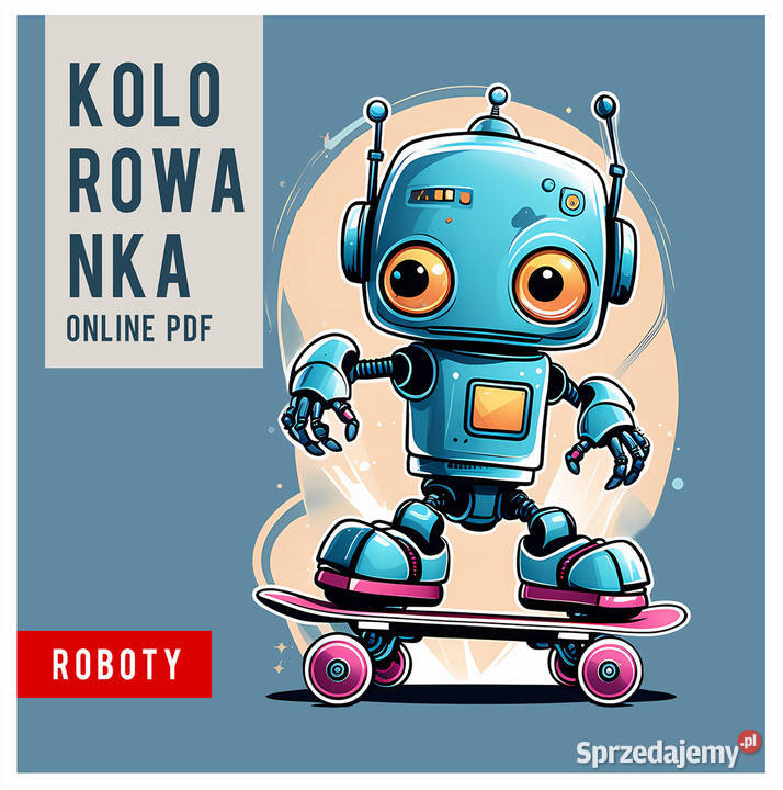 Kolorowanki z Robotami PDF Kreatywne Zabawy Kraków