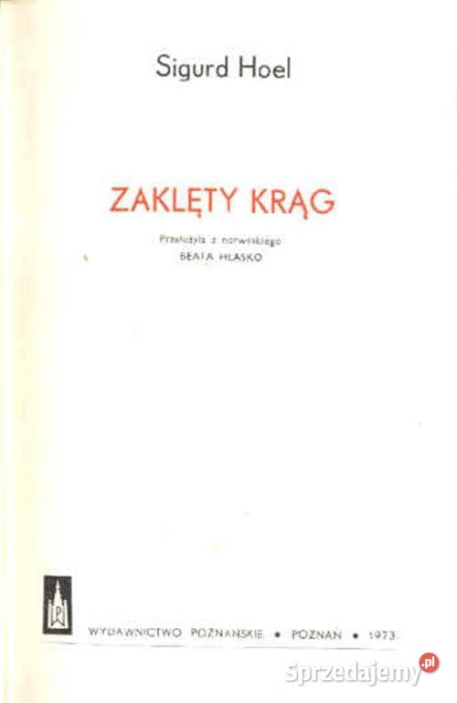 ZAKLĘTY KRĄG Sigurd Hoel wyd Poznańskie literatura piękna - proza zagraniczna