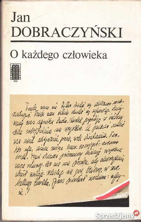01170 O KAŻDEGO CZŁOWIEKA JAN DOBRACZYŃSKI Książki i Podręczniki małopolskie