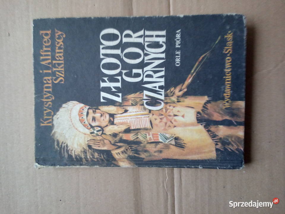 Krystyna i Alferd Szklarscy Złoto gór czarnych Sokółka