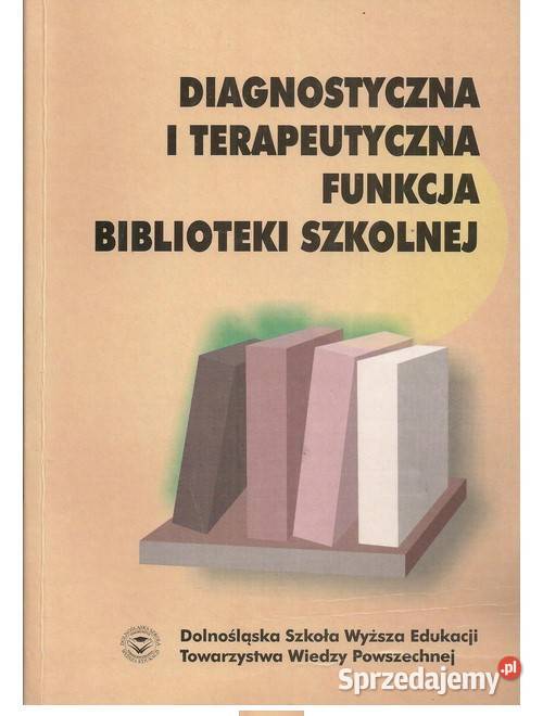 Diagnostyczna i terapeutyczna funkcja biblioteki pedagogika, resocjalizacja