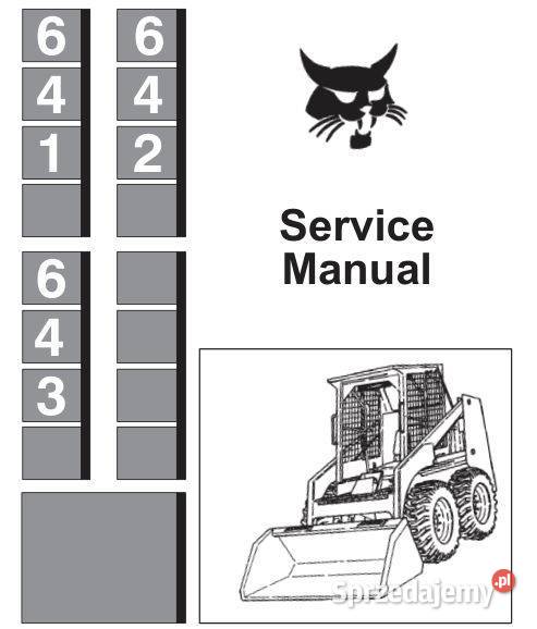 Bobcat 641 642 643 instrukcja naprawy