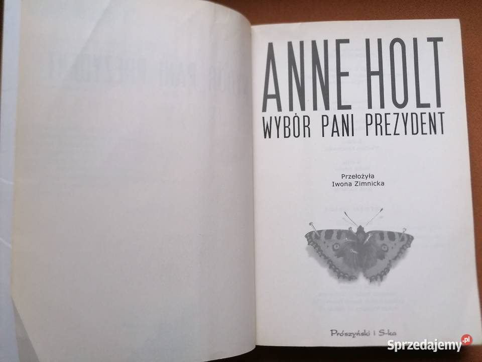 Wybór pani prezydent Anne HoltKryminał łódzkie Łódź