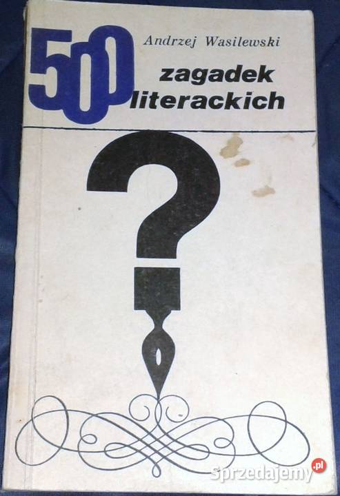 500 zagadek literackich Andrzej Wasilewski Chełm
