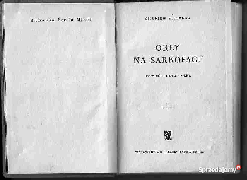 2655 ORŁY NA SARKOFAGU ZBIGNIEW ZIELONKA małopolskie Czyrna sprzedam