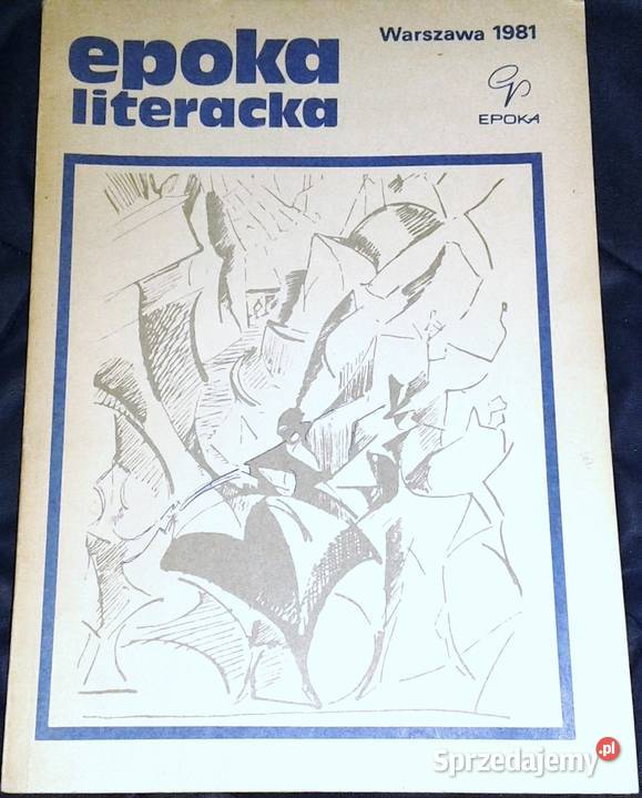 Epoka Literacka 1981 Pismo Klubu Pisarzy lubelskie Chełm