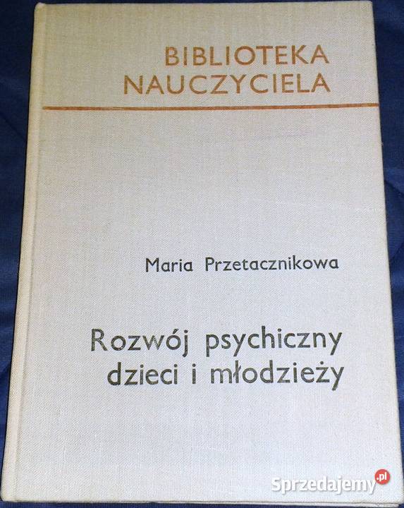 Rozwój psychiczny dzieci Maria Przetacznikowa