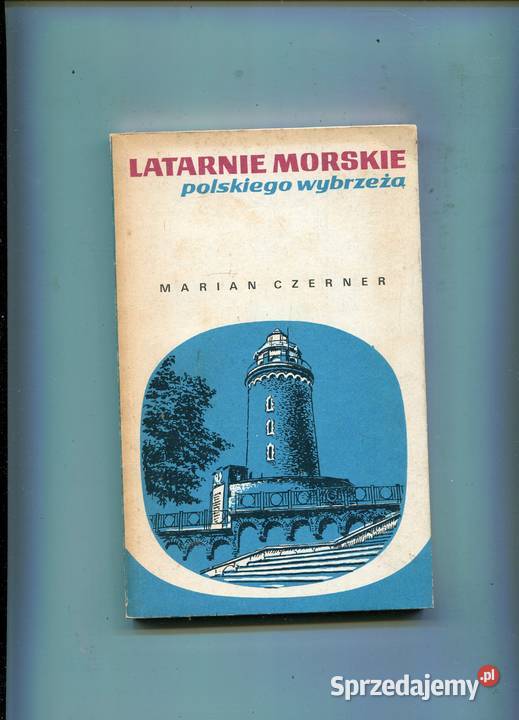 Latarnie morskie polskiego wybrzeża Marian