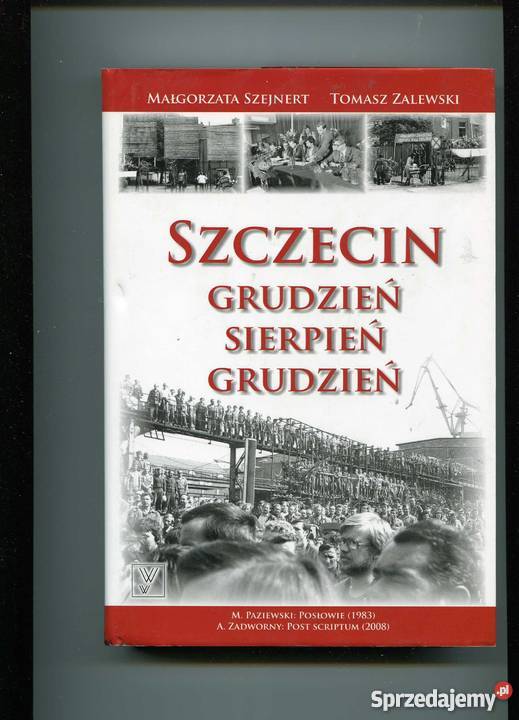 Szczecin Grudzień Sierpień Grudzień