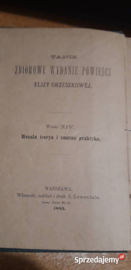 Wesoła teorya i smutna praktyka Orzeszkowa