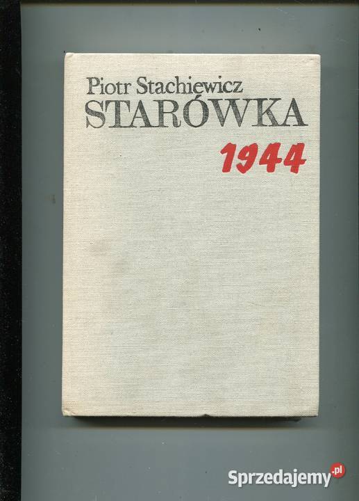 Starówka 1944 Piotr Stachiewicz sprzedam
