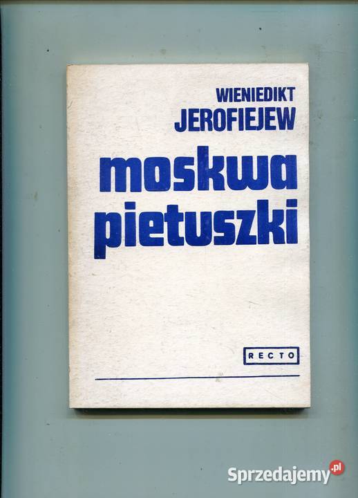 Moskwa Pietuszki Wieniedikt Jerofiejew Rok wydania 1990 Szczecin