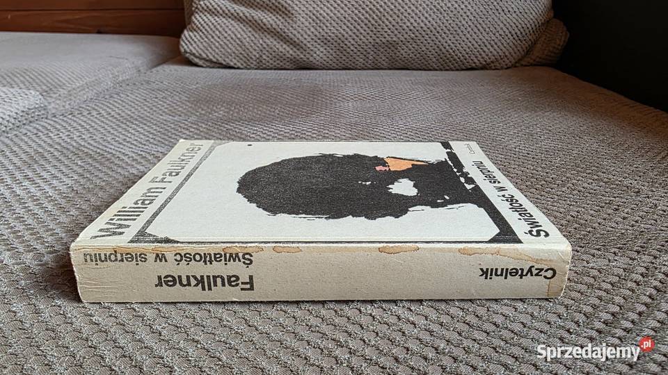 William Faulkner Światłość w sierpniu małopolskie Kraków