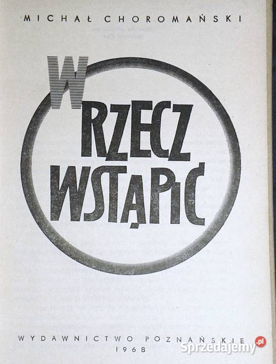 W rzecz wstąpić Michał Choromański Chełm