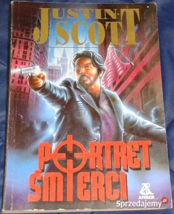 Portret śmierci Justin Scott Chełm