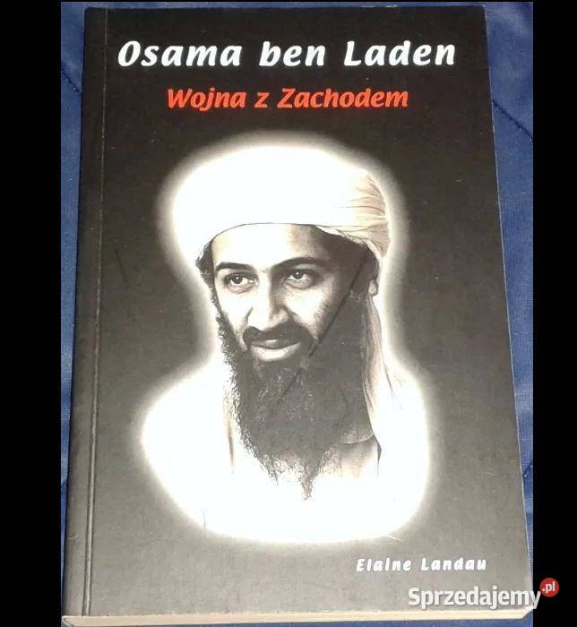 Osama ben Laden Wojna z Zachodem Elaine Landau Rok wydania 2001 Chełm