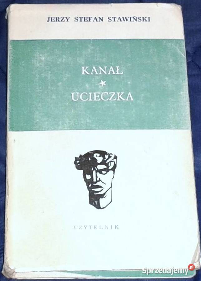 Kanał Ucieczka Jerzy Stefan Stawiński lubelskie Chełm sprzedam
