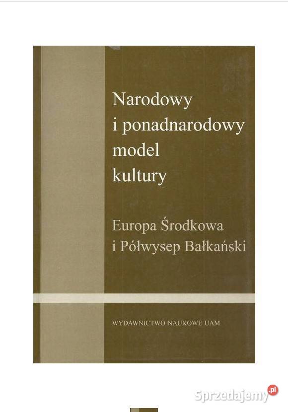 Narodowy i ponadnarodowy model kultury Europa Łódź sprzedam