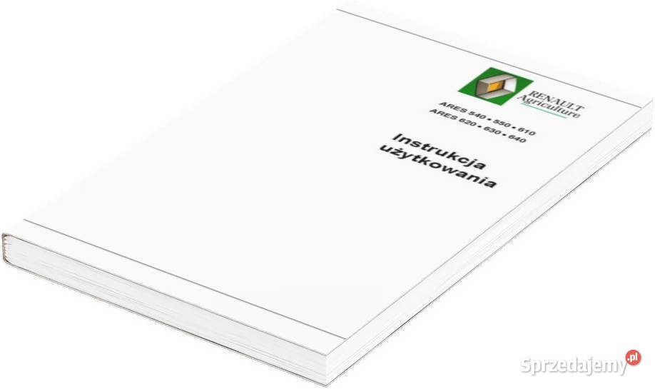 Instrukcja Renault Ares 540 550 610 620 630 640 wielkopolskie Szamotuły