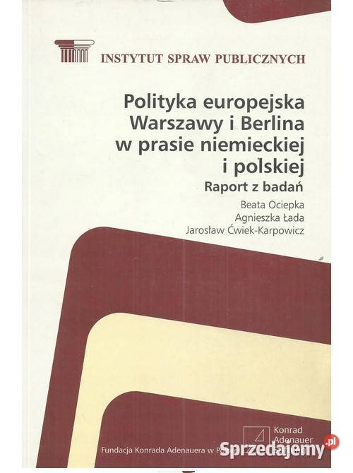 Polityka europejska Warszawy i Berlina w prasie niemieckiej