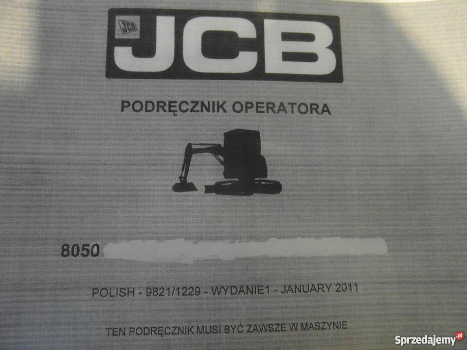 dtr instrukcja obsługi koparka jcb 8050 i inne Rok wydania 2008 zachodniopomorskie sprzedam