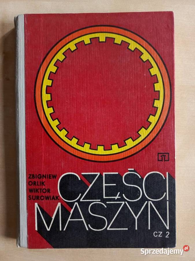 Podręcznik Części Maszyn część 2 tradycyjny podręcznik Dąbrowa Górnicza